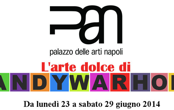 AL PAN "L'ARTE DOLCE DI ANDY WARHOL"