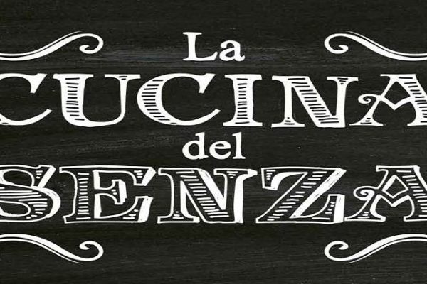 La Cucina del Senza