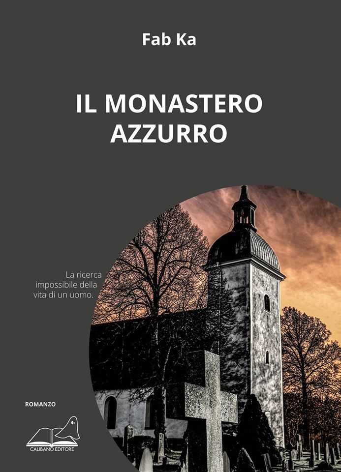 Il Monastero Azzurro di Fab Ka: intervista all'autore