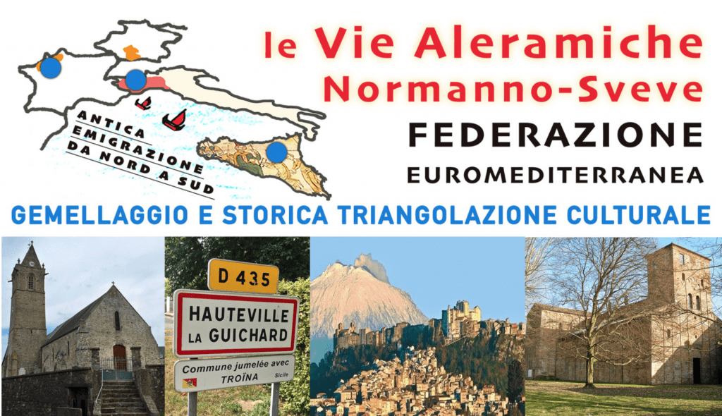 La Federazione Euromediterranea “Le Vie Aleramiche, Normanno-Sveve"