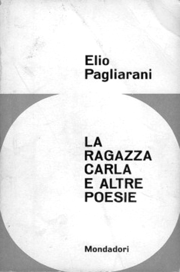 Recensione non recensione a “La ragazza Carla” di Elio Pagliarani