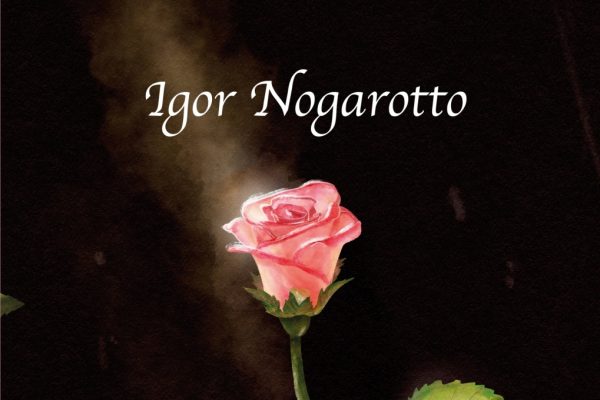 “Rosa stacca la spina” di Igor Nogarotto