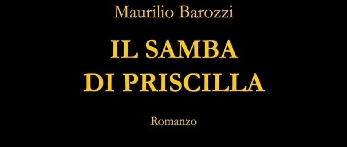 Il samba di Priscilla di Maurilio Barozzi