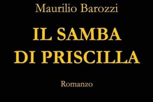 Il samba di Priscilla di Maurilio Barozzi