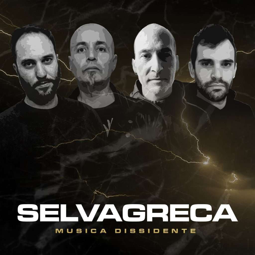 La musica dissidente dei Selvagreca