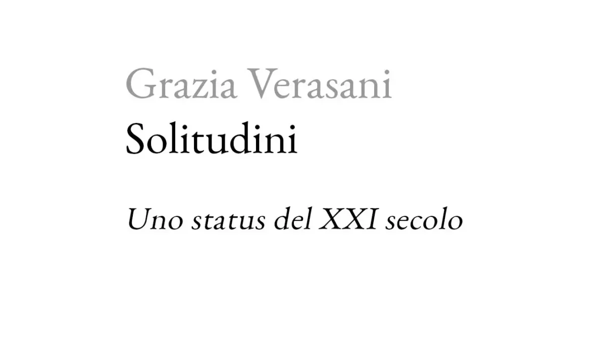 “Solitudini” di Grazia Verasani