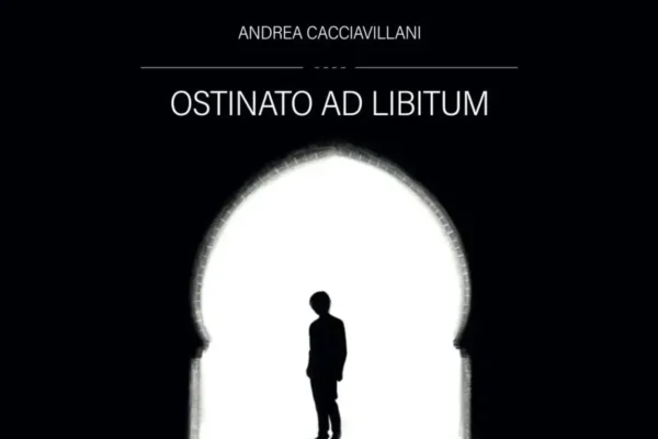 Ostinato Ad Libitum di Andrea Cacciavillani