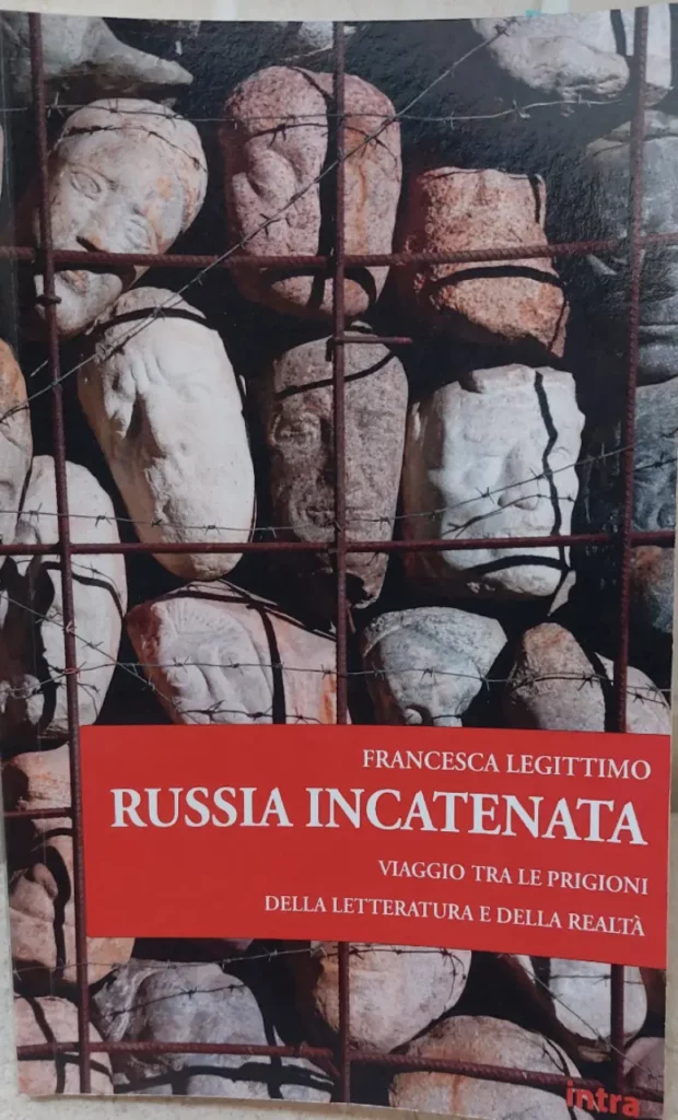 Russia incatenata di Francesca Legittimo