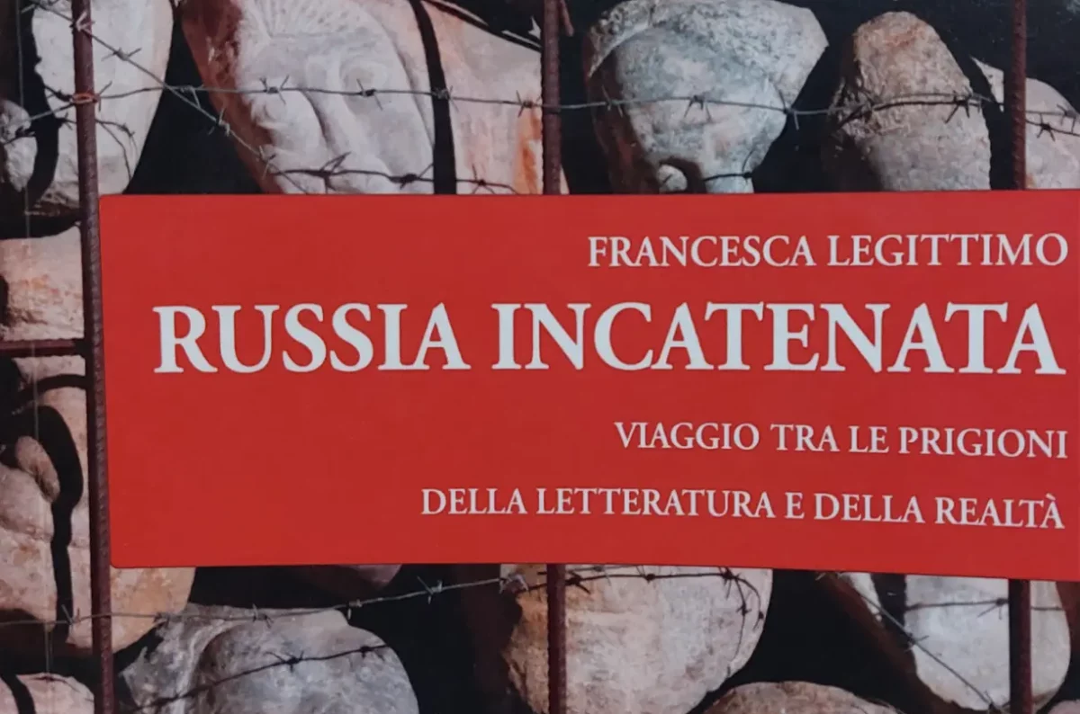 Russia incatenata di Francesca Legittimo