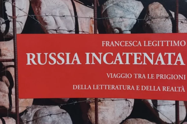 Russia incatenata di Francesca Legittimo